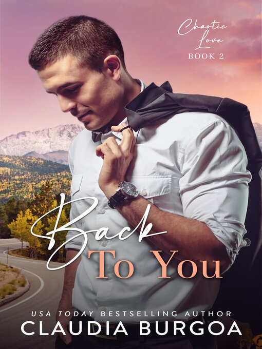 Title details for Back to You by Claudia Burgoa - Available